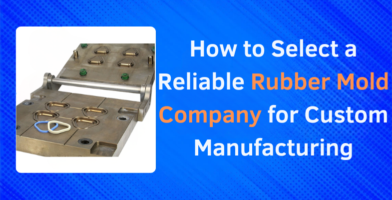 Rubber Mold Company Solutions for Every Industry
